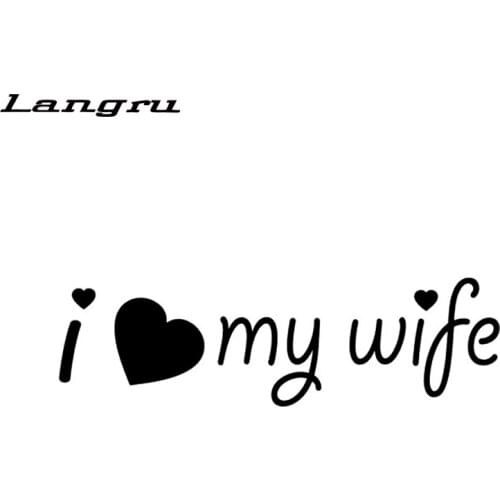 Langru 15*4.4cm I Love My Wife Funny Humor Sticker Vinyl Decal Car Motorcycle Bumper Sticker Accessories Jdm