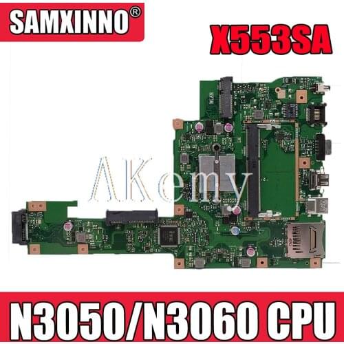 New ! Akemy X553SA Motherboard For Asus X553SA X553S X553SA F553S A553S Mainboard 100% test OK W/ N3050/N3060 CPU