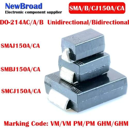 10PCS SMD TVS Diode Unidirectional SMAJ150A VM SMBJ150A PM SMCJ150A GHM Bidirectional SMAJ150CA VM SMBJ150CA PM SMCJ150CA GHM