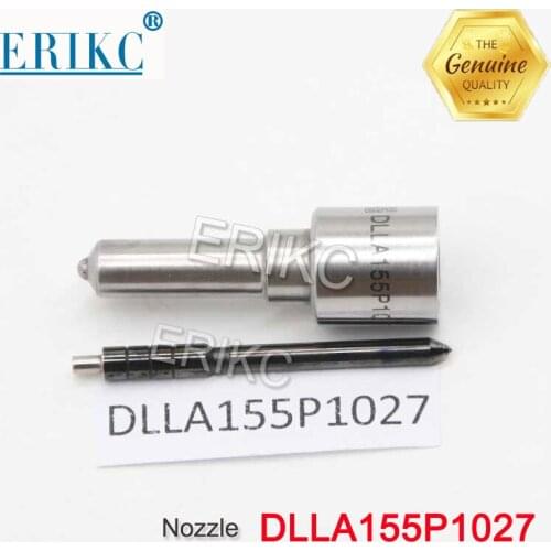 ERIKC DLLA155P1027 Injector Spare Parts Auto Fuel Nozzle DLLA 155 P 1027 New Fuel Injector Nozzle DLLA 155 P1027