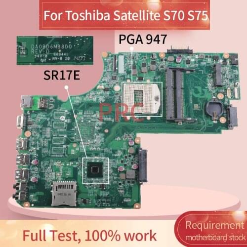 A000245440 Laptop motherboard For Toshiba Satellite S70 S75 Notebook Mainboard DA0BD6MB8D0 SR17E DDR3