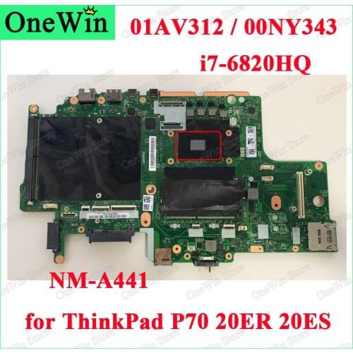 FRU 01AV312 00NY343 CPU SR2FU i7-6820HQ DDR4 Laptop Itegrated Motherboards Fully Tested NM-A441 FOR ThinkPad BP700 P70 20ER 20ES
