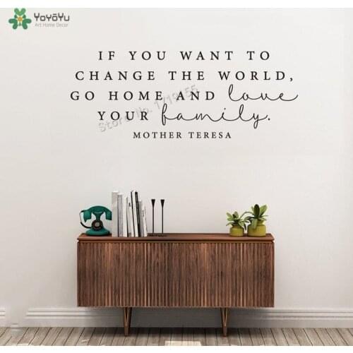 Vinyl Decal Wall Quotes Bedroom Living Room Wall Sticker If you want to change the world, go home and love your familyDecorZW481