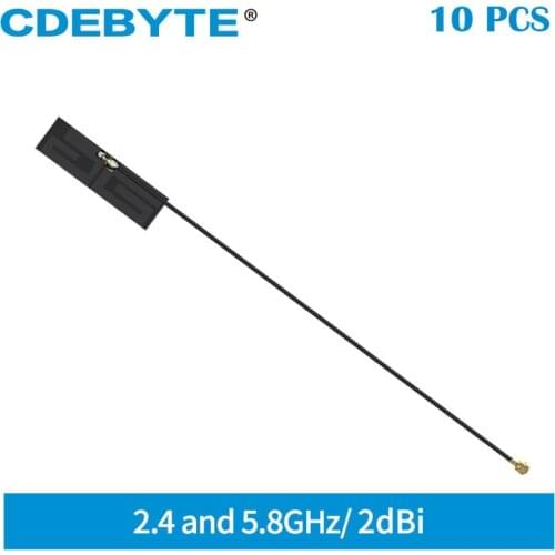 10pcs/Lot 2.4GHz 5.8GHz FPC Built-in Antenna 2dBi 50Ω 2W IPEX Interface CDEBYTE TXWF-FPC-3710