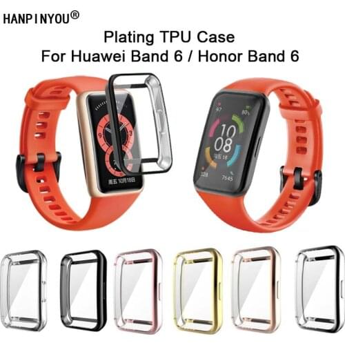 Full Cover Soft Silicone TPU Plating Watch Case For Huawei Band6 Honor Band 6 Wristband Protective Cover Screen Protector Shell