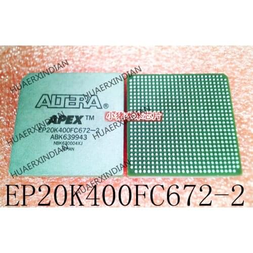 New Original EP20K400FC672-2 BGA