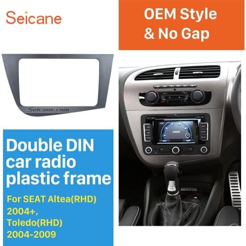 Seicane Double Din Car Radio Fascia Trim Kit for 2004-2009 Seat Leon right hand driving GPS Navigation plate panel Frame