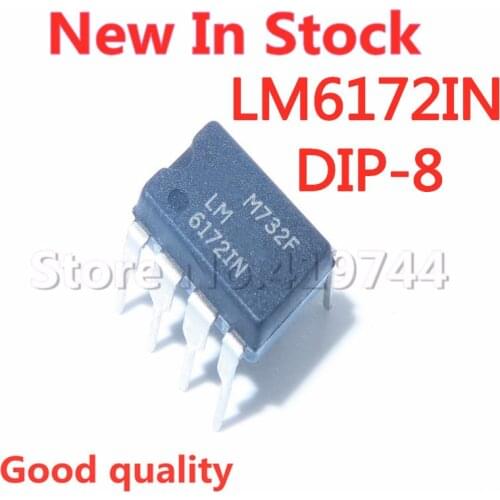 5PCS/LOT 100% Quality LM6172 LM6172IN DIP-8 operational amplifier In Stock New Original