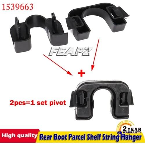 For Fiesta Mondeo B-max C-Max Focus MK3 2012-2018 Rear Boot Parcel Shelf String Hanger Brakcet Clips Pivot Pegs Pins 1539663