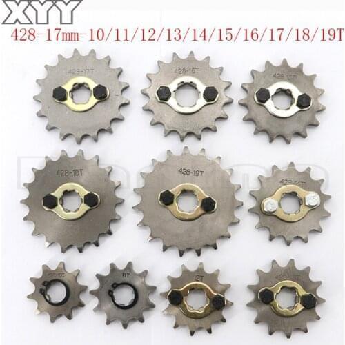428# 17mm Front Engine Sprocket 10 11 12 13 14 15 16 17 18 19T Tooth For Dirt Pit Bike ATV Quad Go Kart Buggy Scooter Motorcycle