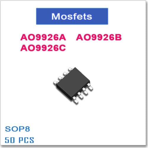 50PCS SOP8 AO9926A AO9926B AO9926C N-Channel High quality 9926A 9926B 9926C 9926