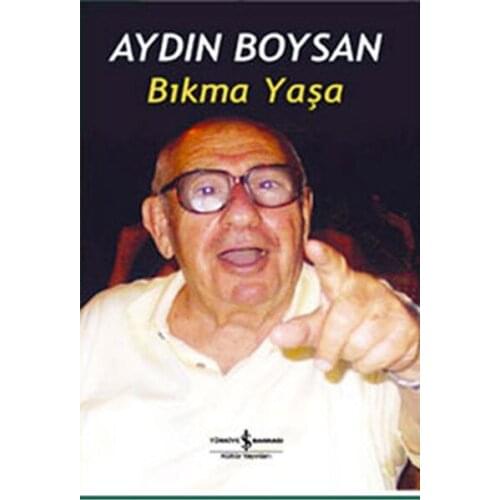 Bıkma Age-Enlightened Boysan Business Bank Culture Publications Turkish Literature