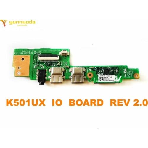 Original for ASUS K501UX USB board Audio board K501UX IO BOARD REV 2.0 tested good free shipping
