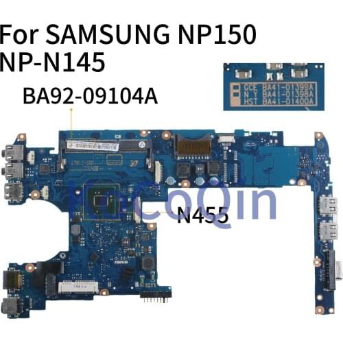 KoCoQin Laptop motherboard For SAMSUNG NP150 NP-N145 N455 Mainboard BA41-01400A BA92-09104A SLBX9