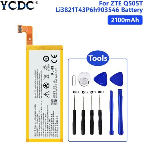 2100mAh LI3821T43P6H903546 Battery for ZTE Q505T Q802C Q802D N9130 Vital SPEED for Li3820T43P6h903546 Batteria With Tools