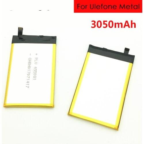Mobile phone battery for Ulefone Metal 3050mAh Backup Batteries capacit Long standby time