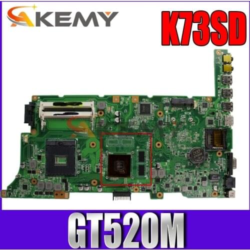 Akemy K73SD Laptop motherboard for ASUS K73SJ K73SM K73S original mainboard GT520M