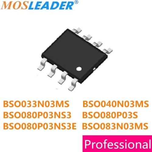 SOP8 100PCS BSO033N03MS G BSO040N03MS BSO080P03NS3 BSO080P03S H BSO080P03NS3E BSO083N03MS 33N03 40N03