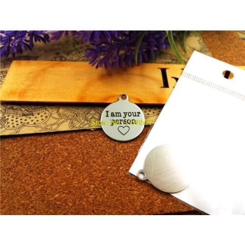 10pcs-stainless steel Charms "I am your person heart love"DIY Charms Pendants for necklace/bracelet/keychain DIY jewelry