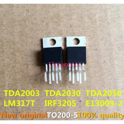 10PCS TDA2003 TDA2030 TDA2050 LM317T IRF3205 E13009-2 Transistor TO-220 TDA2030A TDA2003A TO220 New and Original IC Chipset