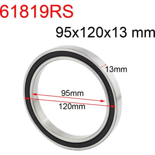 2pcs/lot 61819 6819-2RS bearing sealed 95x120x13 mm 61819-2RS ball bearing 95mm diameter 6819RS steel deep groove ball bearing