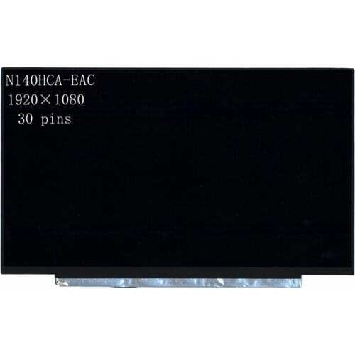 14.0"inch FHD IPS 1920X1080 matrix N140HCA-EAC NV140FHM-N62 B140HAN04.0 EDP 30PINS Laptop LCD Display Screen