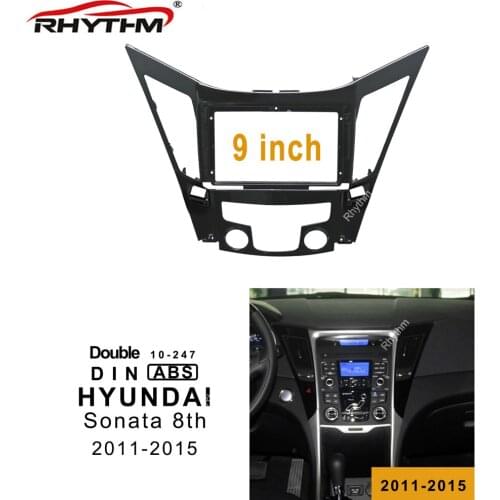 Car Fascias For HYUNDAI Sonata 8th 2011-2015 Dashboard Adaptor Refitting Facia Panel Car DVD Frame Din 9 Inch Player