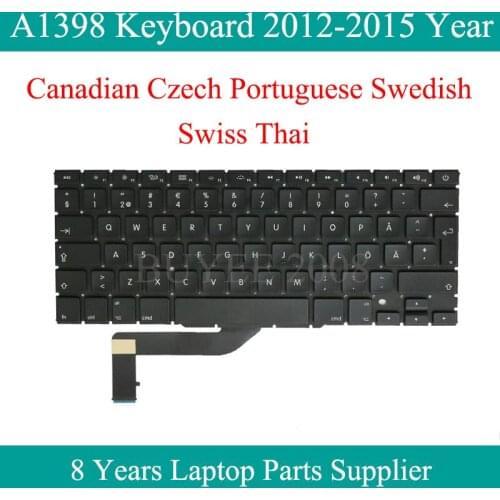 A1398 Canadian Czech Portuguese Swedish Swiss Thai Keyboard 2012-2015 For Macbook Pro Retina 15.4" CA TH SW SD A1398 Keyboard