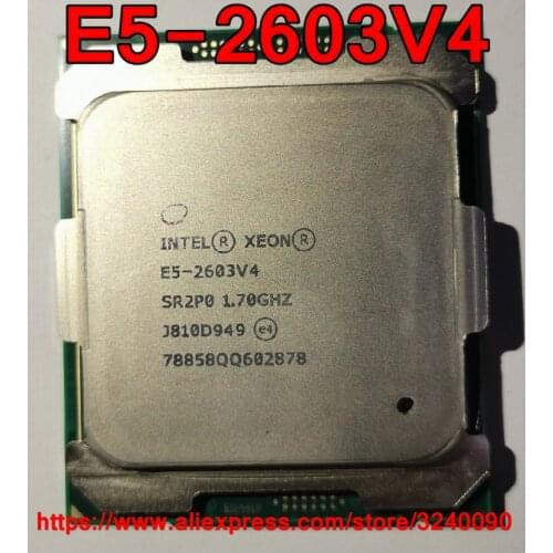 Intel Xeon CPU E5-2603V4 SR2P0 1.70GHz 6-Cores 15M LGA2011-3 E5-2603 V4 processor E5 2603V4 free shipping E5 2603 V4