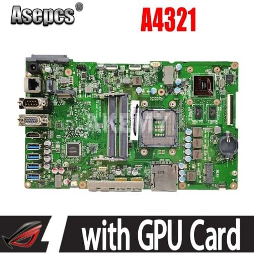 New Akemy A4321 Mainboard For ASUS A4321 A432 All-in-one Motherboard 100% Test OK with GPU Card