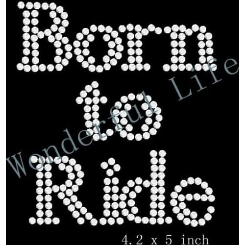 Free Shipping Born to Ride Rhinestone Iron On Transfer desgin image