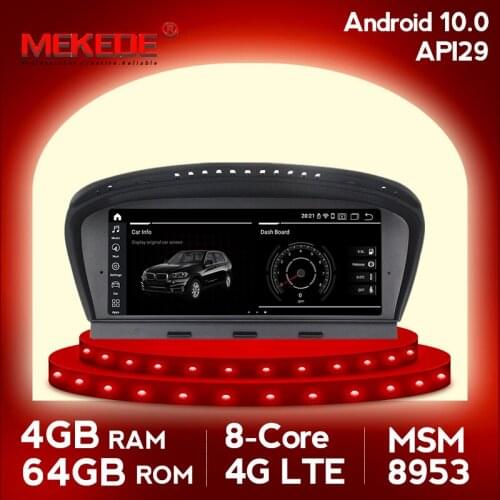 4G Lte 4+64G 8core Android 10.0 MSM8953 car multimedia dvd player For BMW E60 E61 E62 E63 E90 E91 E92 E93 with audio radio WIFI