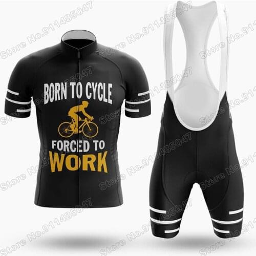 2021 Born To Cycle Mens Cycling Jersey Set Summer Clothing Road Bike Shirts Suit Bicycle Bib Shorts MTB Wear Maillot Ropa