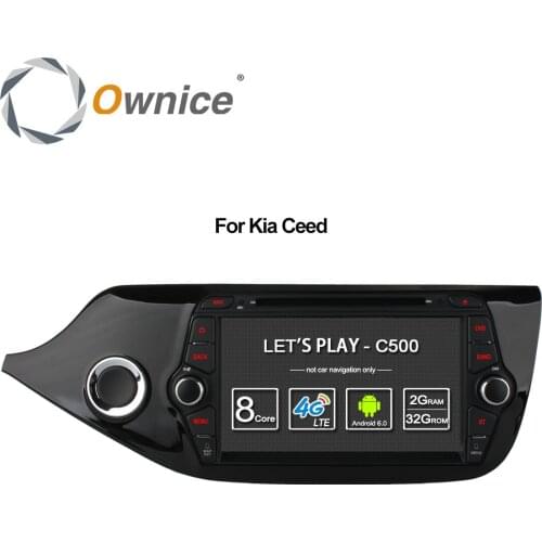 Ownice C500 4G SIM LTE Octa 8 Core Android 6.0 For Kia CEED 2013-2015 Car DVD Player GPS Navi Radio WIFI 4G BT 2GB RAM 32G ROM