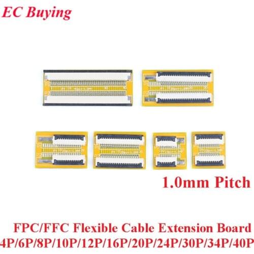 FPC/FFC Flexible Flat Cable Extension Board 1.0mm Pitch 4P/6P/8P/10P/12P/16P/20P/24P/30P/34P/40P Connector 4 6 8 10 12 16 20 Pin