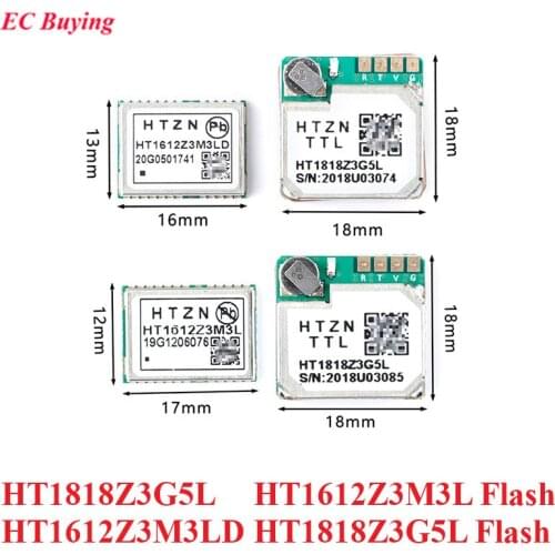 HT1818Z3G5L HT1612Z3M3L GPS BDS Beidou Satellite Positioning Navigation Module with Flash AT6558R 3.3V 5V for Car Monitoring