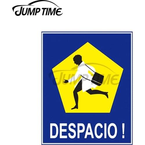 Jump Time 13 x 10.2cm For DESPACIO! Warning Sign Windshield Car Stickers Vinyl Decal Car Door Protector Waterproof for VAN RV