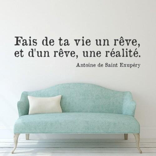 Antoine De Saint Exupery Wall Decals Fais De Ta Vie Un Rêve French Quotes Mural Vinyl Room Livingroom Stickers Decoration RU2391