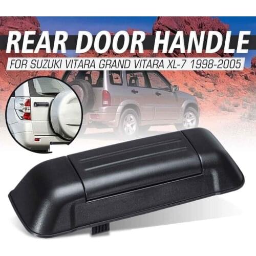 New Car Exterior Tailgate Rear Door Handle For Suzuki Vitara Grand Vitara Xl-7 1998 1999 2000 2001 2002 2003 2004 2005