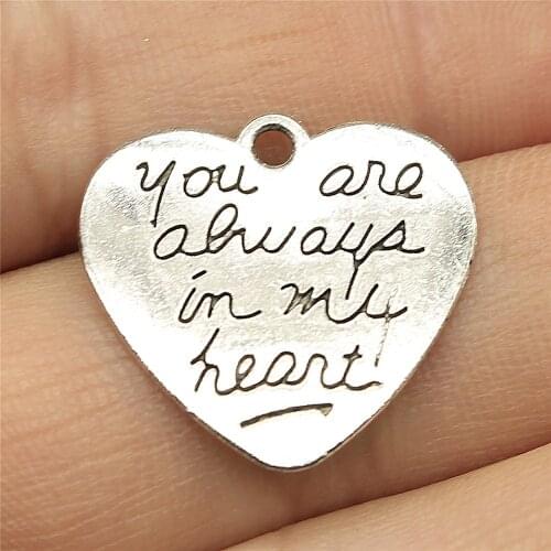 10pcs Double Sided You Are Always In My Heart Charms For Jewelry Making 0.8x0.8 Inch (20x21mm) Antique Silver Color