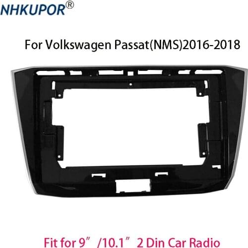 9/10.1 inch 2 Din Car Radio Fascia For Volkswagen Passat(NMS)2016-2018 Auto Stereo Dashboard Panel Mounting Frame Kit Faceplate