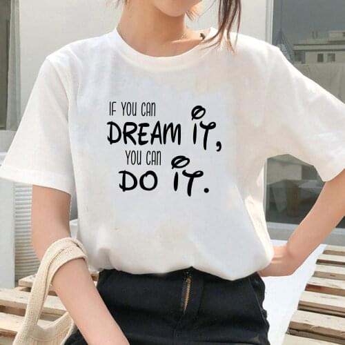 Disney Women T Shirt IF YOU CAN DREAM IT, YOU CAN DO IT Letter Print T-shirt Casual White Short Sleeve Tops Spring Summer Tshirt