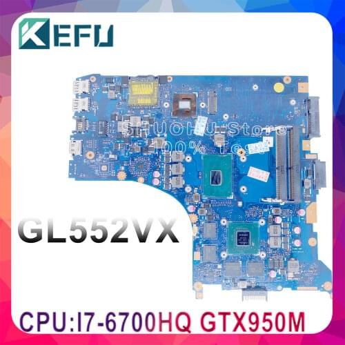 KEFU For ASUS ZX50V FX-PRO FX51V GL552VW GL552VX rev2.0 i5-6300hq gtx960m Laptop Motherboard Tested 100% work original Mainboard