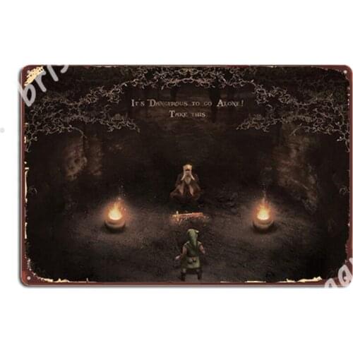 Its Dangerous To Go Alone Metal Signs Cinema Kitchen Living Room Garage Decoration create Tin sign Posters