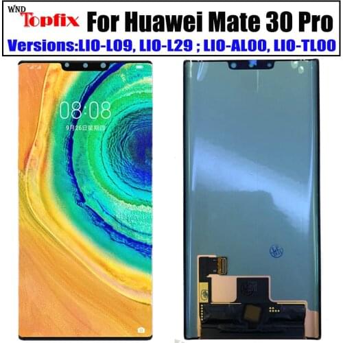 For Huawei Mate 30 Pro LCD Display Touch Screen Assembly Repair For Huawei Mate30 Pro LCD Mate 30 Pro LIO-L09 L29 LCD Screen