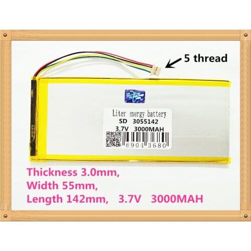5 thread 3055142 3.7V 3000MAH lithium polymer battery Rechargeable batteries and 9 inches tablet batteries large volume thin