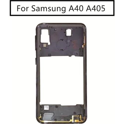 For Samsung Galaxy A40 A405 Middle Frame Plate Bezel Housing Case back frame Metal Mid Faceplate Frame Repair Spare Parts