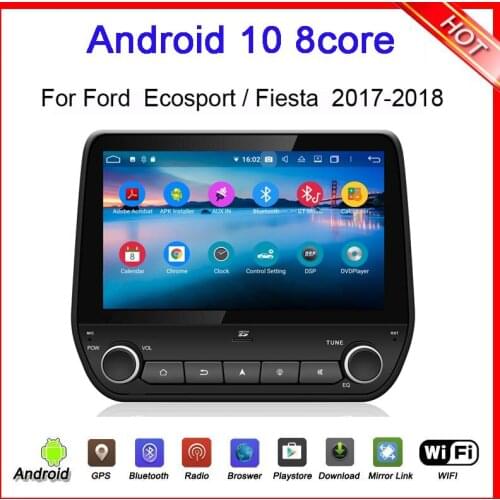 9inch touch screen android 9.0 car dvd player for ford Ecosport Fiesta 2017 2018 car gps navigation head unit wifi octa 4G RAM