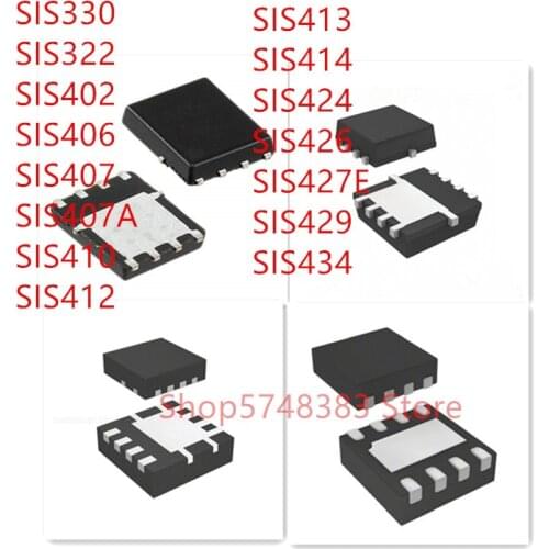 10PCS SIS330 SIS322 SIS402 SIS406 SIS407 SIS407A SIS410 SIS412 SIS413 SIS414 SIS424 SIS426 SIS427E SIS429 SIS434 IC