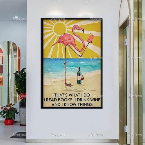Flamingo And Wine Lovers Thats What I Do I Read Books I Drink Wine And I Know Things Retro Poster Home Decor Prints Wall Art
